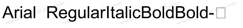 Arial  RegularItalicBoldBold字体转换